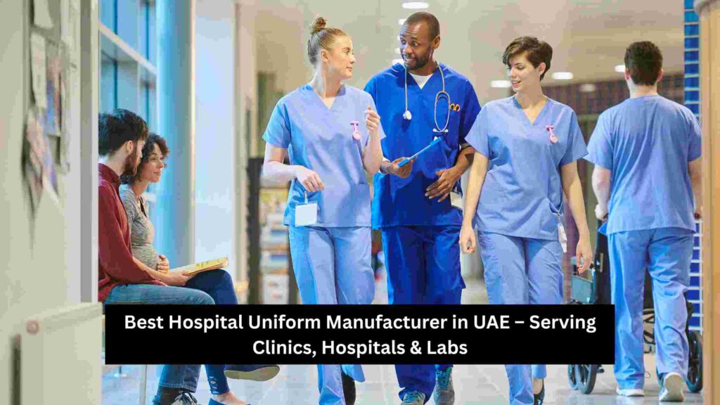 hospital uniform manufacturer in uae